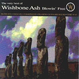 [Blowin' Free, the very best of Wishbone Ash cover art]