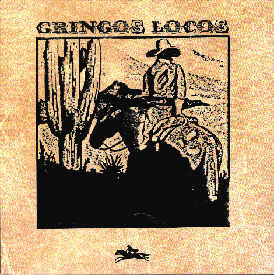 [Gringos Locos - Gringos Locos cover art]